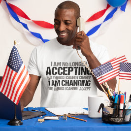 Camiseta Activista político inspirador cita sobre el cambio