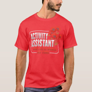 Camiseta Activity Assistant Motivation Design for a Activit