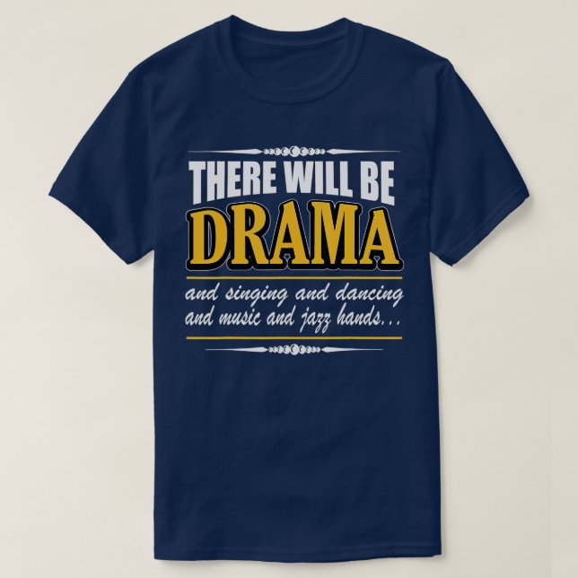Camiseta Acto divertido de Drama (Diseño del anverso)