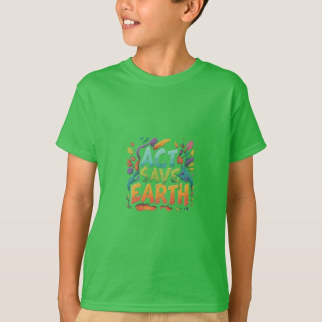 Camiseta Acto para salvar la Tierra (Anverso)