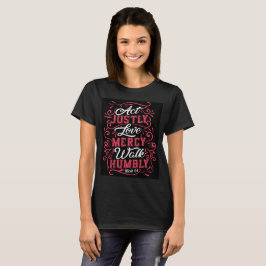 Camiseta Acto sólo Micah 6:8