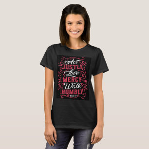 Camiseta Acto sólo Micah 6:8
