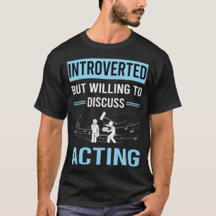 Camiseta Actor Actor Interactivo Introvertido