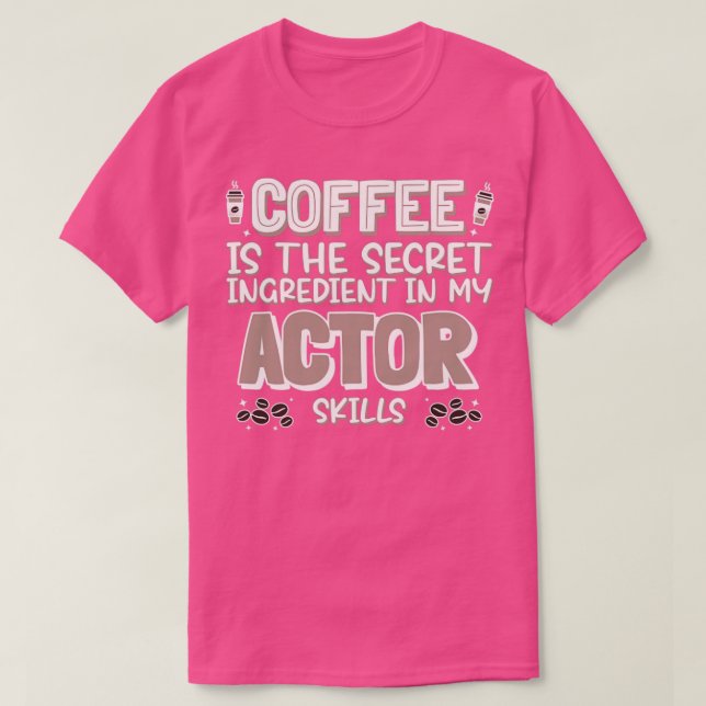 Camiseta Actor amante del café (Diseño del anverso)