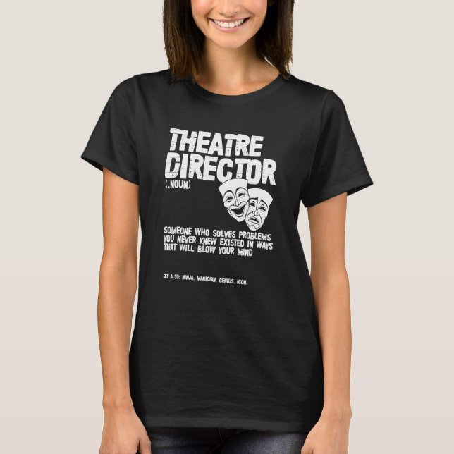 Camiseta Actor de definición de director de teatro Actress  (Anverso)