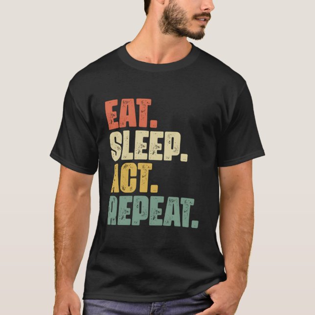 Camiseta Actriz de teatro de Broadway Sleep Act (Anverso)