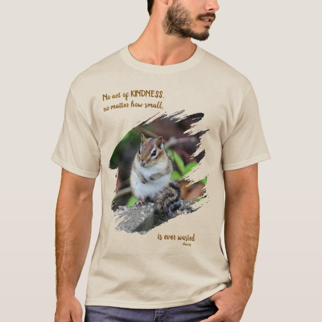 Camiseta Acts Of Kindness Inspirational Quote Chipmunk (Anverso)