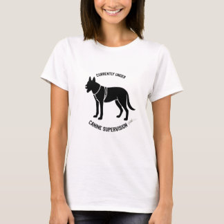Camiseta Actualmente bajo supervisión canina