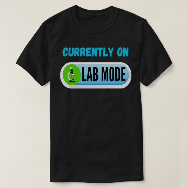 CAMISETA ACTUALMENTE EN LAB MODE LAB TECH MEDICAL LABORATOR (Diseño del anverso)