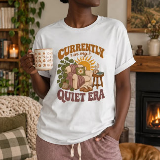 Camiseta Actualmente en mi Era Tranquila | Autocuidado para