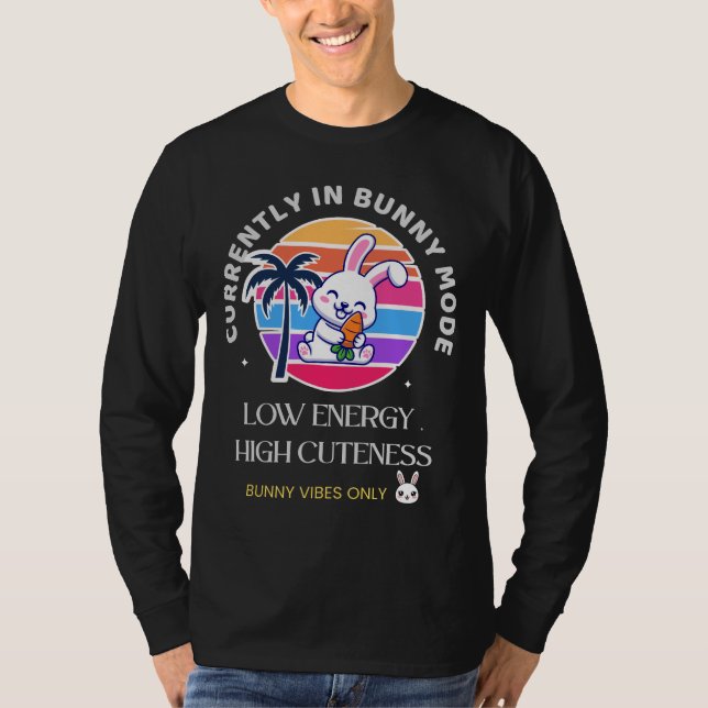 Camiseta Actualmente en modo conejito  (Anverso)