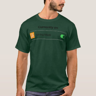 Camiseta Actualmente en modo de hornear Hagamos