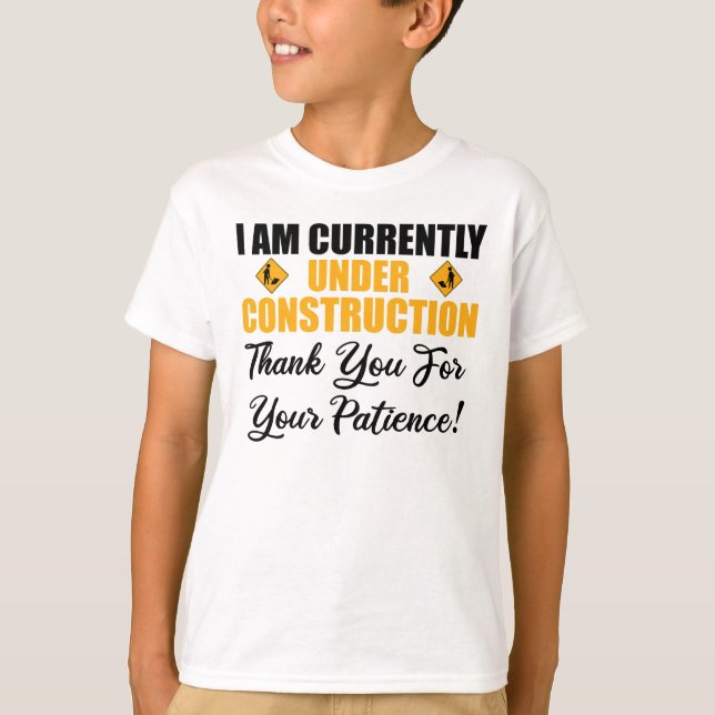 Camiseta Actualmente Estoy En Construcción (Anverso)