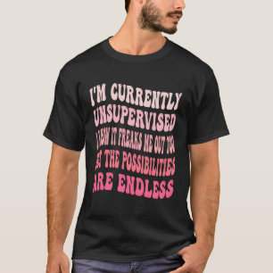 Camiseta Actualmente No Estoy Vigilada Sé Que Me Enfrenta