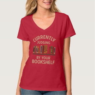 Camiseta Actualmente te juzgo por tu estantería