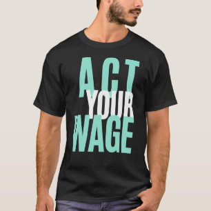 Camiseta Actuar como Asesor Financiero de Alfabetización Fi