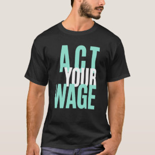 Camiseta Actuar como Asesor Financiero de Alfabetización Fi