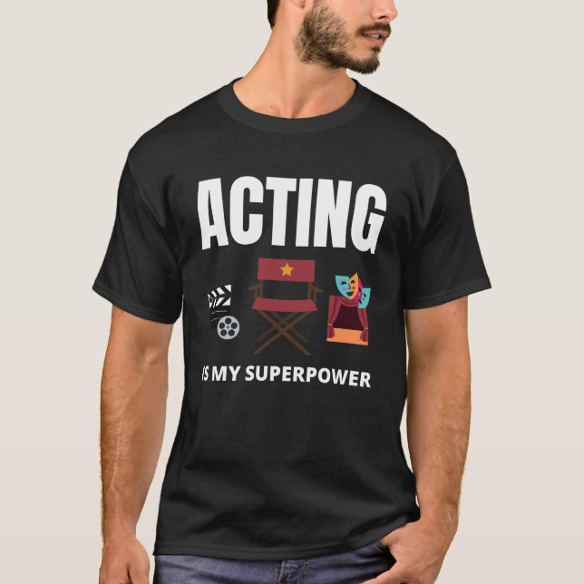 Camiseta Actuar es mi superpoder (Anverso)