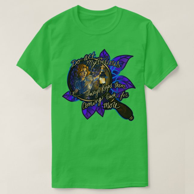 Camiseta Actuar misteriosamente (Diseño del anverso)