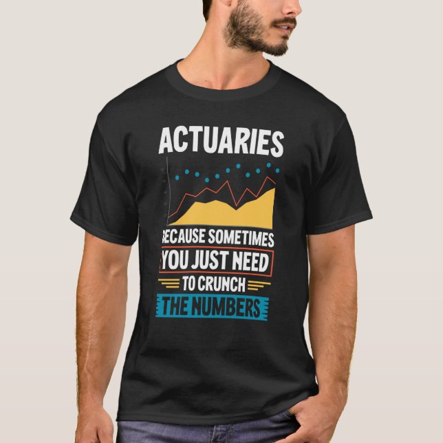 Camiseta Actuary Saying Actuaries (Anverso)