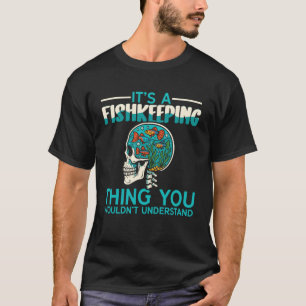 Camiseta Acuario de agua salada Pez payaso Es algo de acuar