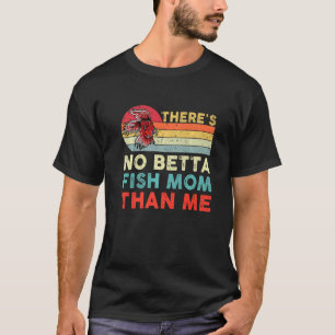 Camiseta Acuario De Peces Betta De Cuidado De Peces Mamá Qu