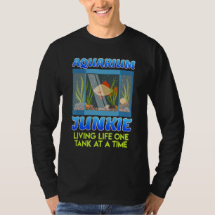 Camiseta Acuario Junkie Vida Un Tanque A La Hora