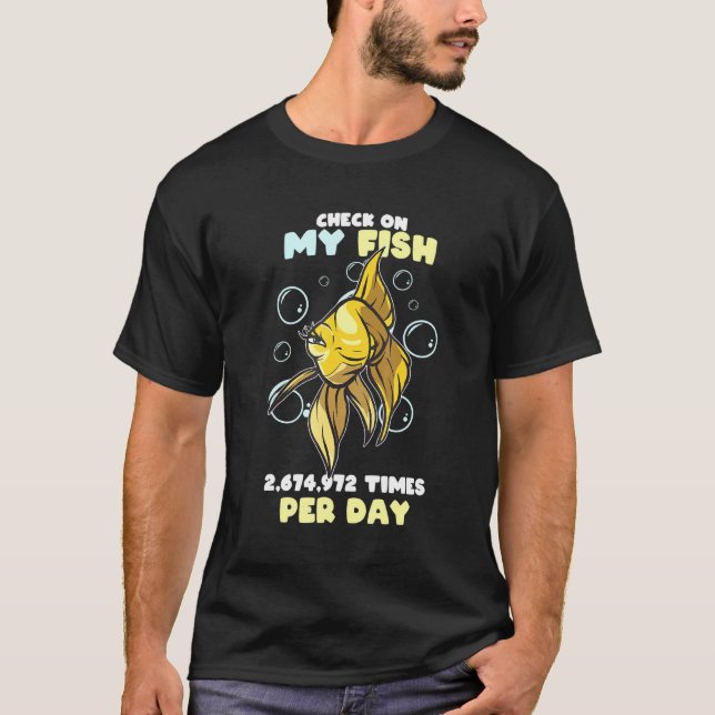 Camiseta Acuario Que Verifico Mis Tiempos De Pescado Por Dí (Anverso)