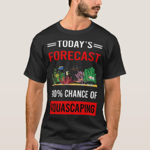 Camiseta Acuascapador acuático de previsión de hoy