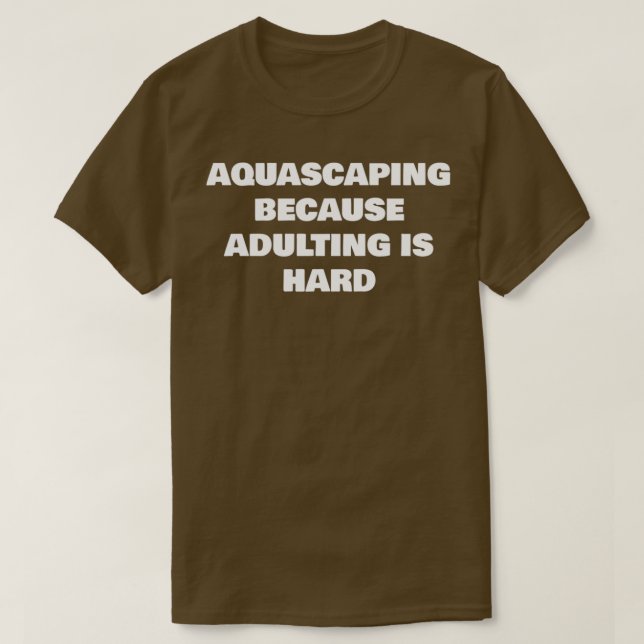 CAMISETA ACUASCAPITAL PORQUE ADULTAR ES DIFÍCIL (Diseño del anverso)