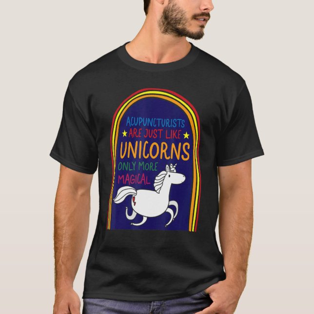 Camiseta Acupuncture Acupuncturist Like Unicorn Needle Ther (Anverso)