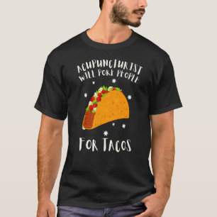 Camiseta Acupuntura Acupuntrista - Buscará A La Gente Por T