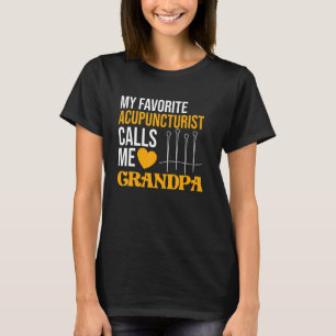 Camiseta Acupunturista Me Llama Agujas de Acupuntura Abuelo