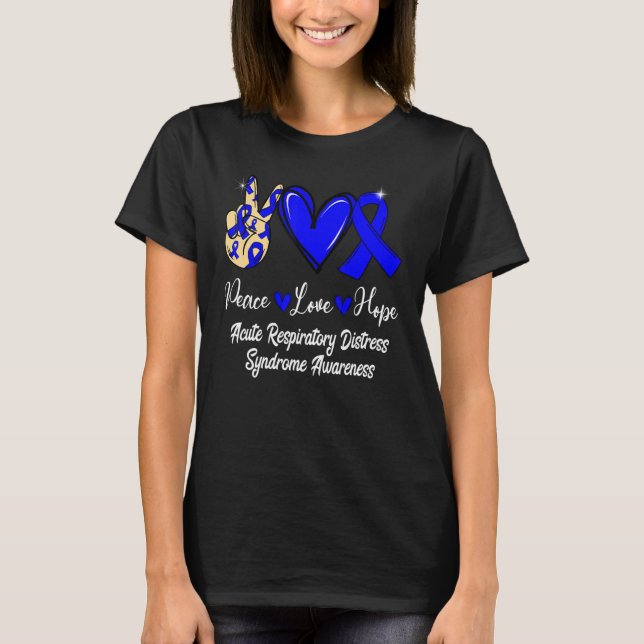Camiseta Acute Respiratory Distress Syndrome Love Hope Blue (Anverso)