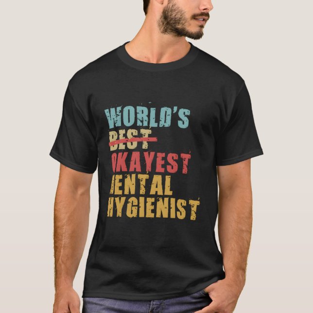 Camiseta Acy041B, El Mejor Higienista Odontológico Del Mund (Anverso)