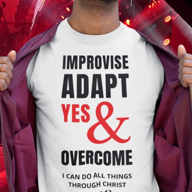 Camiseta ADAPTACIÓN INSUFICIENTE SÍ Y SUPERACIÓN A LOS cris (Fun motivational IMPROVISE ADAPT YES AND OVERCOME Christian T-shirt with customizable Bible verse.)