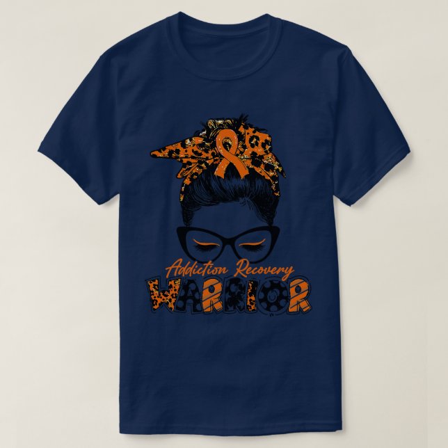 Camiseta Addication Recovery Awareness Warrior Women Glasse (Diseño del anverso)