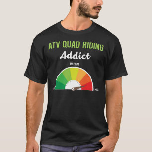 Camiseta Addicción de ATV Quad Riding