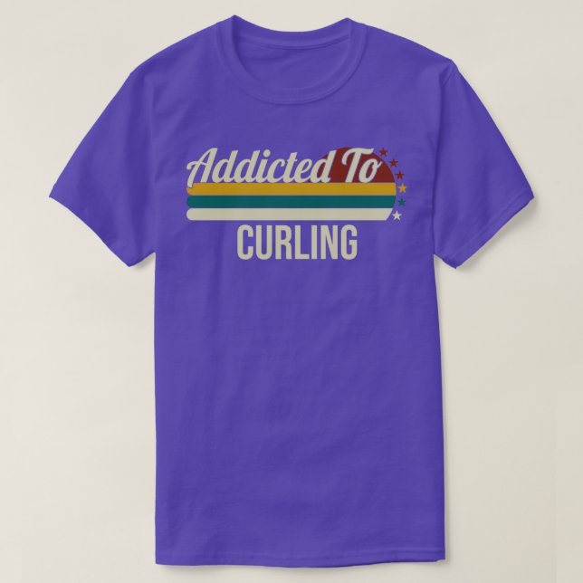 Camiseta Addicted To Curling Gift For Curling Lovers (Diseño del anverso)