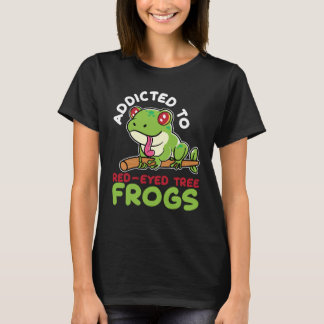 Camiseta Addicted To Red Eyed Tree Frogs Agalychnis Callidr