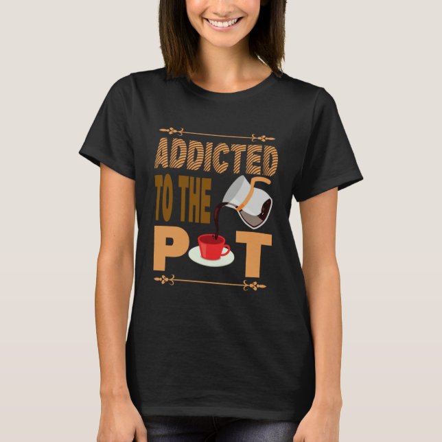 Camiseta Addicted to the Pod  Coffee Alert Apparel Barista  (Anverso)