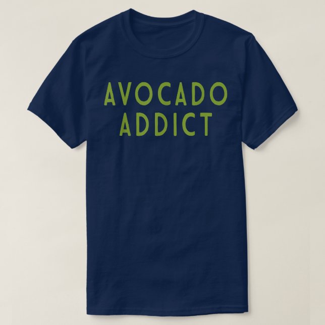 Camiseta Addicto aguacate sagrado Guacamole Lover Vegan (Diseño del anverso)