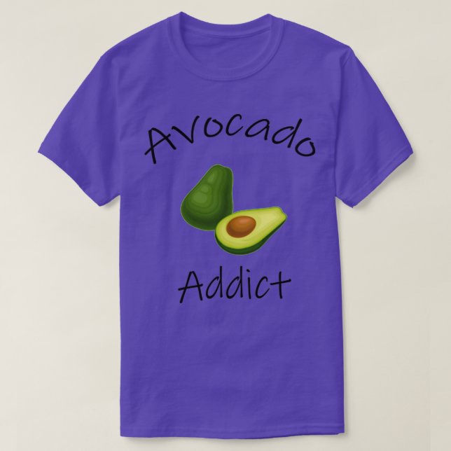 Camiseta Addicto de aguacates Regalo de cumpleaños (Diseño del anverso)