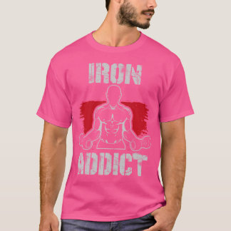 Camiseta Addicto De Hierro Para La Construcción De Cuerpos 