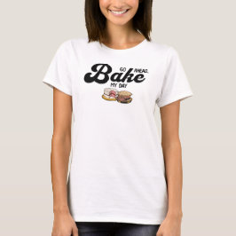 Camiseta Adelante, Bake My Day