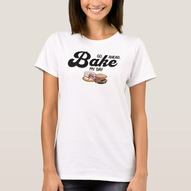 Camiseta Adelante, Bake My Day (Anverso)