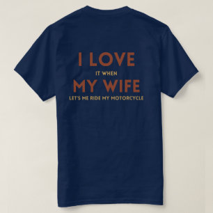 Camiseta adelante y atrás me encanta mi esposa me deja moto