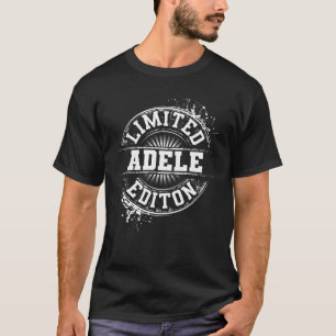Camiseta ADELE Limited Edition Funny Personalizado Name Gif