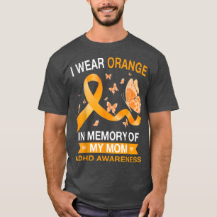 Camiseta ADHD Awareness I Wear Orange Butterfly Ribbon