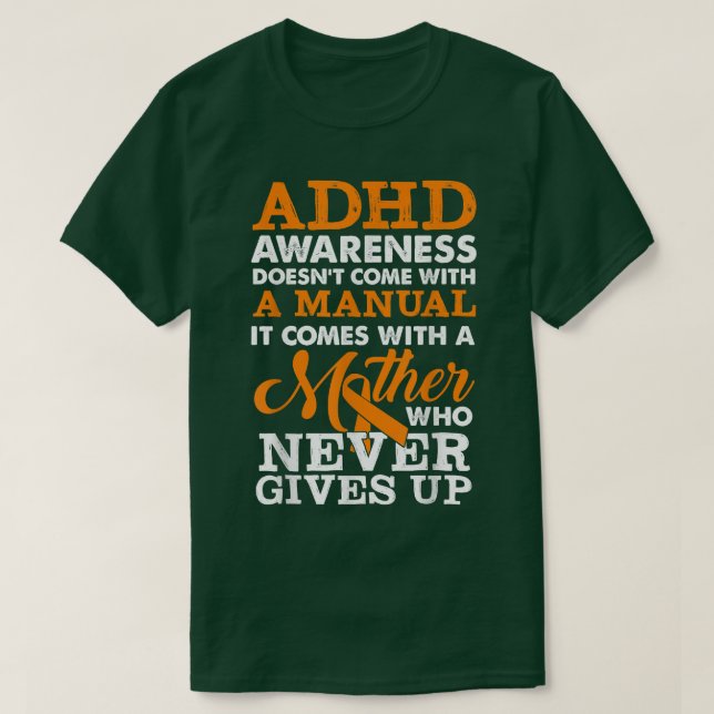 Camiseta ADHD Awareness  Never Give Up  (Diseño del anverso)
